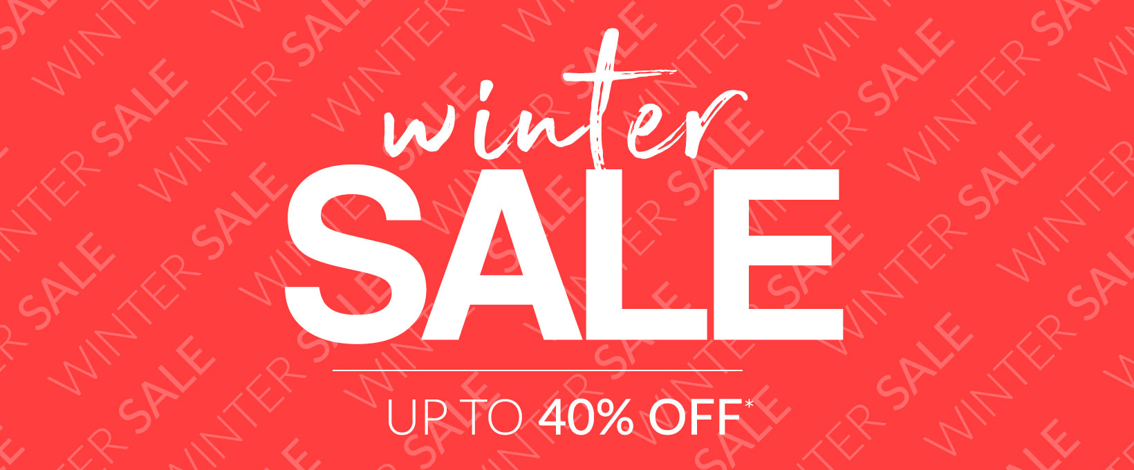 Up to 40% off in the Winter Sale - while stocks last!