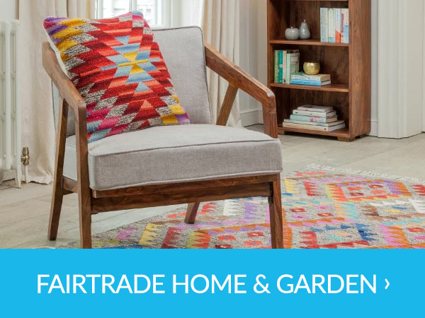 Fairtrade Home & Garden