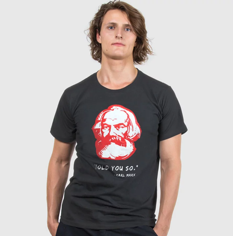 All Riot Karl Marx Told You So Organic T-Shirt - All Riot
