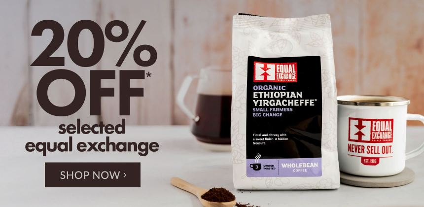 20% Off Selected Equal Exchange*