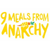 9 Meals From Anarchy