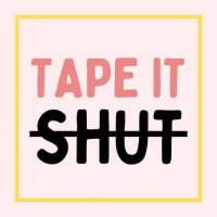 Tape it Shut