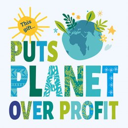 Planet Over Profit - Gifts for Life