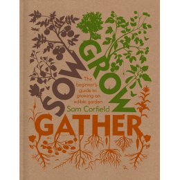 Sow Grow Gather Paperback Book