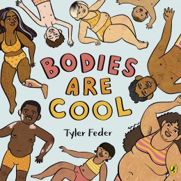 Bodies Are Cool Paperback Book