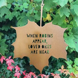 A Blackbird Sang Leaf Quote - When Robins Appear Loved Ones Are Near